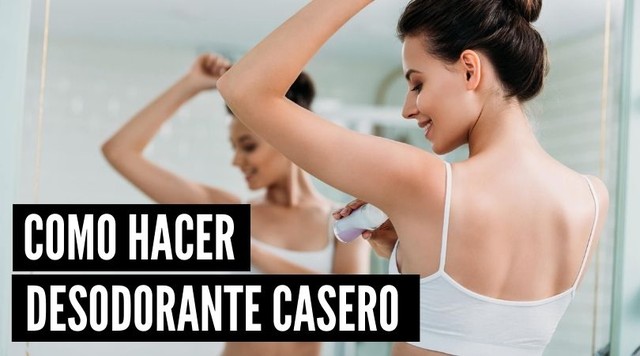 Cómo hacer desodorante casero, ecológico y natural